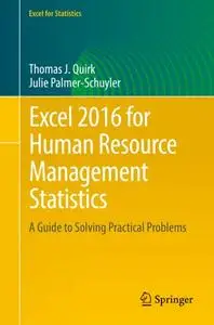Excel 2016 for Human Resource Management Statistics: A Guide to Solving Practical Problems