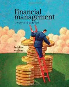 Financial Management: Theory & Practice, 13 edition