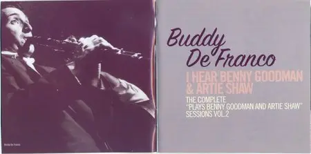 Buddy DeFranco - I Hear Benny Goodman & Artie Shaw, Vol. 2 (1957) [2CD] {2007 Lone Hill Jazz Remaster}