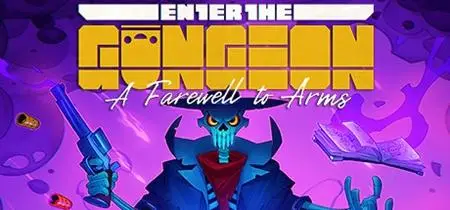 Enter the Gungeon: A Farewell to Arms (2019)