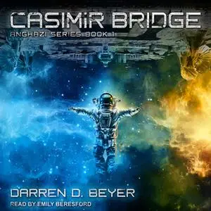 «Casimir Bridge» by Darren D. Beyer