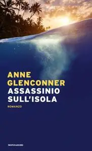 Anne Glenconner - Assassinio sull’isola