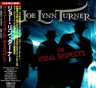 Joe Lynn Turner - The Usual Suspects (2005) [Japanese Ed.]