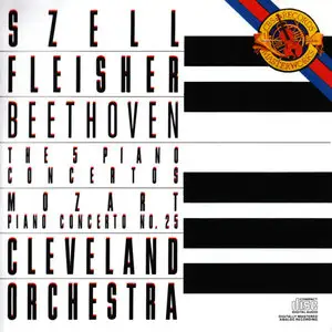 Beethoven: The Five Piano Concertos; Mozart: Piano Concerto No. 25 - Leon Fleisher; The Cleveland Orchestra; George Szell