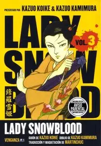 Lady Snowblood Vol.3 - El Profundo Rencor Pt. 1