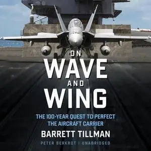 «On Wave and Wing» by Barrett Tillman