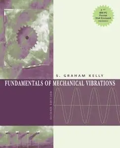 Fundamentals of Mechanical Vibrations, 2 edition (repost)