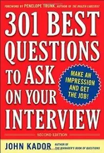 301 Best Questions to Ask on Your Interview, 2 Edition (repost)