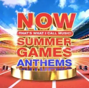 VA - Now Thats What I Call Music Summer Games Anthems (2021)