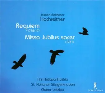 Hochreither - Requiem;  Missa Jubilus sacer (Gunar Letzbor) (2012)