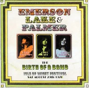 Emerson, Lake & Palmer - The Birth Of A Band: Isle Of Wight Festival - 2006