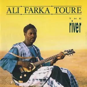 Ali Farka Toure - The River (1990) {World Circuit WCD017}