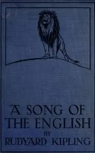 «A Song of the English» by Rudyard Kipling