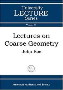 Lectures on Coarse Geometry (University Lecture Series)