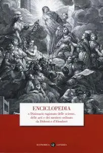 AA.VV. - Enciclopedia o dizionario ragionato delle scienze, delle arti e dei mestieri ordinato da Diderot e D'Alembert