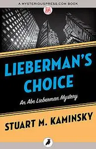 «Lieberman's Choice» by Stuart Kaminsky