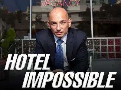 Hotel Impossible - Travel Channel (Season 1-3)