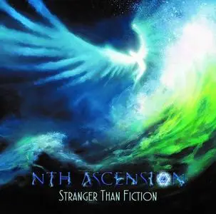 Nth Ascension - Stranger Than Fiction (2019)