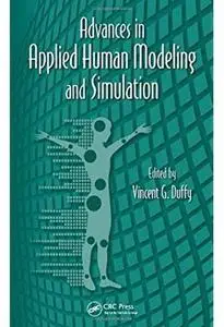 Advances in Applied Human Modeling and Simulation [Repost]