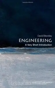 Engineering: A Very Short Introduction (Repost)