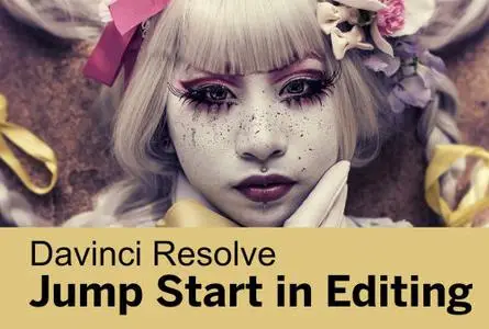Davinci Resolve - Jump Start in Editing