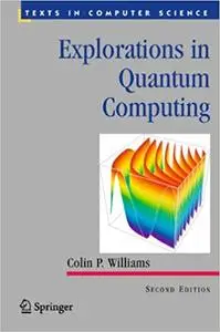 Explorations in Quantum Computing (Repost)