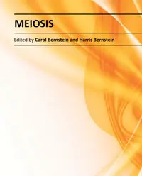 "Meiosis" ed. by Carol Bernstein and Harris Bernstein