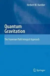 Quantum Gravitation: The Feynman Path Integral Approach