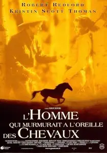The Horse Whisperer [L'Homme qui murmurait à l'oreille des Chevaux] 1998