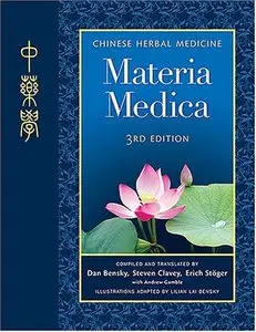 Chinese Herbal Medicine: Materia Medica (repost)