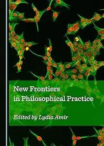 New Frontiers in Philosophical Practice