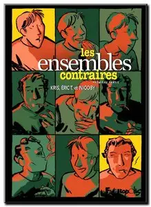 Kris, Eric T. & Nicoby - Les Ensembles contraires - Complet