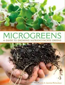 Microgreens: A Guide To Growing Nutrient-Packed Greens (repost)