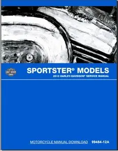 2012 Harley Davidson Sportster Family Service Manual