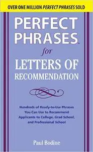 Perfect Phrases for Letters of Recommendation (Repost)