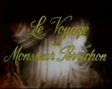 Le voyage de Monsieur Perrichon (1982)