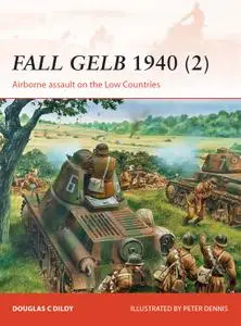 Fall Gelb 1940 (2): Campaign Series, Book 265 (Campaign)