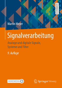 Signalverarbeitung: Analoge und digitale Signale, Systeme und Filter