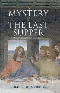 The Mystery of the Last Supper (repost)