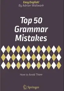Top 50 Grammar Mistakes: How to Avoid Them (Repost)