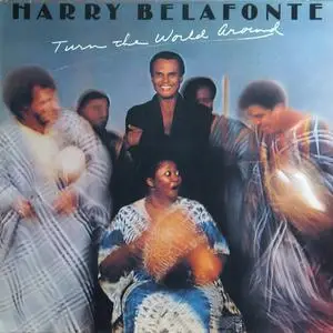 Harry Belafonte - Turn the World Around (1977)