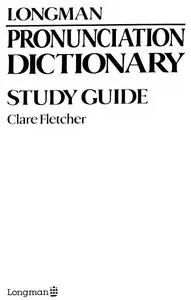Pronunciation Dictionary: Study Guide (Repost)