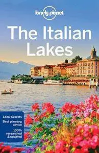 Lonely Planet The Italian Lakes (Travel Guide)
