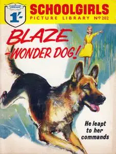 Schoolgirls' Picture Library 202 - Blaze - Wonder Dog! [1963] (Mr Tweedy