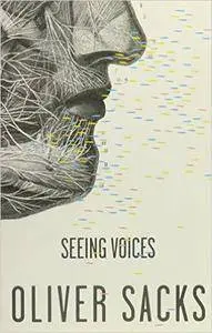 Seeing Voices: A Journey into the World of the Deaf (repost)