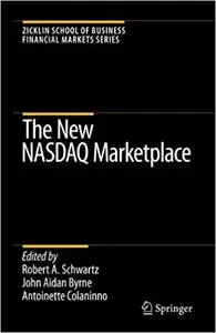 The New NASDAQ Marketplace (Repost)