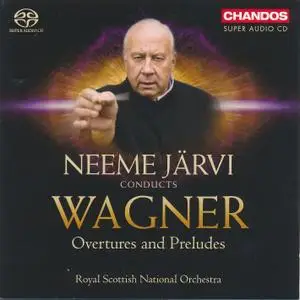 Neeme Järvi, Royal Scottish National Orchestra - Wagner: Overtures & Preludes (2013) [SACD] PS3 ISO