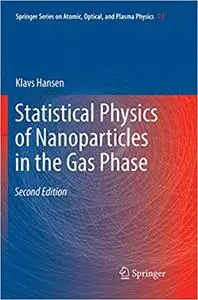 Statistical Physics of Nanoparticles in the Gas Phase (Repost)