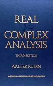 Real and Complex Analysis, International Student Edition (McGraw-Hill Series in Higher Mathematics) by Walter Rudin