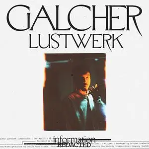 Galcher Lustwerk - Information (Redacted) (2021) [Official Digital Download]